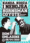 Kanda, Kodža i Neboj&scaron;a & Hornsman Coyote u DOB-u