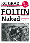 Vodimo vas na Foltin i Naked u KC Grad