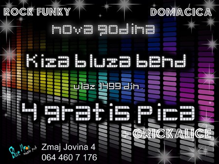 Kiza Bluza Bend, Blue moon music pub