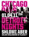 Shlomi Aber, Chicago Days &ndash; Detroit Nights