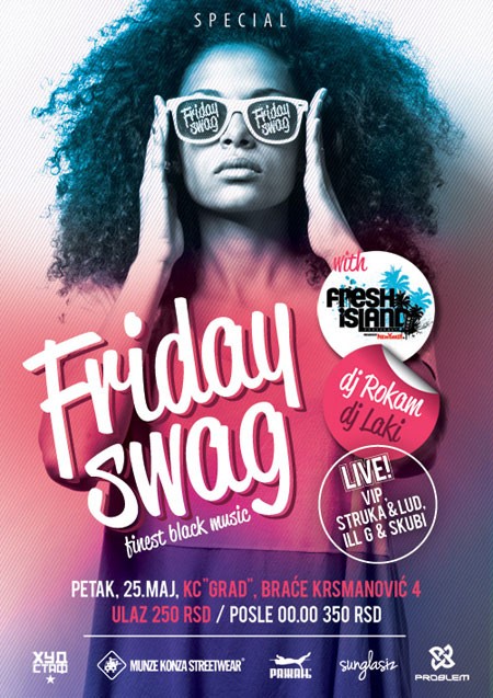 &ldquo;Friday Swag X Fresh Island&rdquo; Party