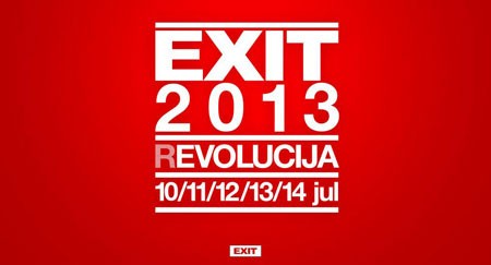 EXIT 2013: (R)Evolucija počinje!