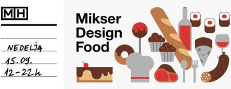 5. Mikser Design Food market 15.09. u Mikser House-u