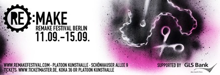 Remake festival predstavlja svoje prvo izdanje u Berlinu od 11. do 15. septembra!