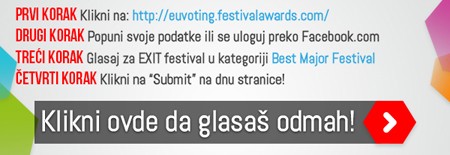 Glasaj za EXIT i osvoji ulaznice za najbolje evropske festivale Glasaj za EXIT i osvoji ulaznice za najbolje evropske festivale