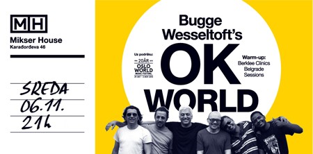 "OK World" Bugija Veseltofta u sredu Mikser House-u