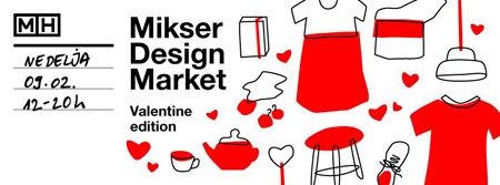 &bdquo;Mikser Design Market &ndash; Valentine Edition&ldquo; u nedelju u MH-u