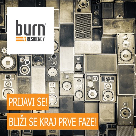 Prva faza burn Residency produžena do 22. marta!
