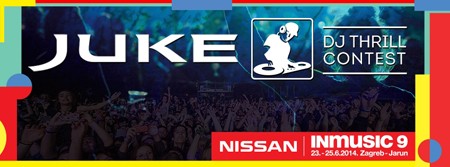 "Juke DJ Thrill Contest" na INmusic festivalu!