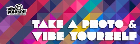 Takmičenje "Take a photo & Vibe yourself"