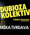 Dubioza Kolektiv u Ni&scaron;u