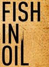 Večeras "Fish in Oil" na sceni Das Boot@Parobrod