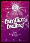 Familiar Feeling u Brankowu