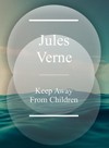 Jules Verne + Keep Away From Children @ Kc Grad