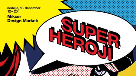 Mikser dizajn market: Superheroji