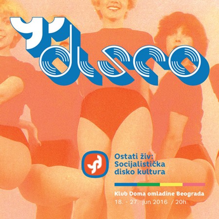 Izložba o YU disko kulturi u DOB-u!
