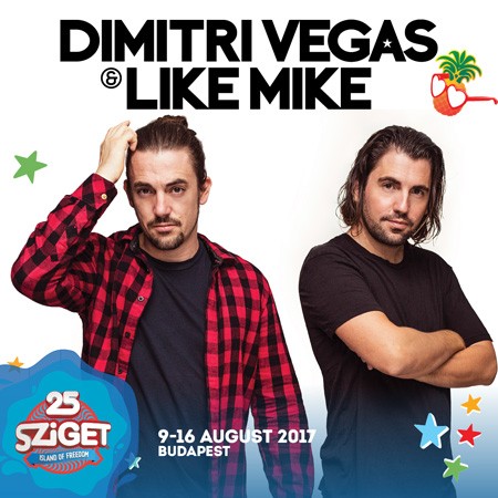 DIMITRI VEGAS & LIKE MIKE na Sziget festivalu