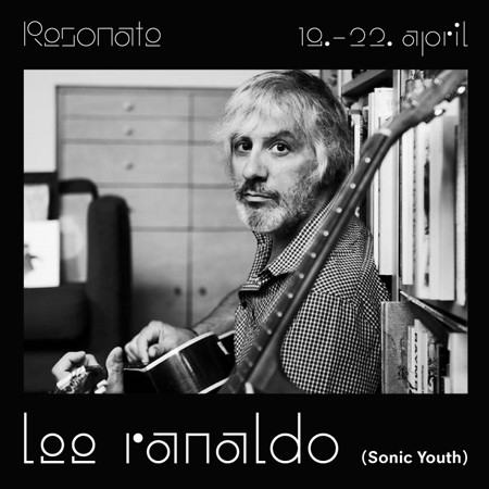 Lee Ranaldo (Sonic Youth) nastupa na RESONATE festivalu!
