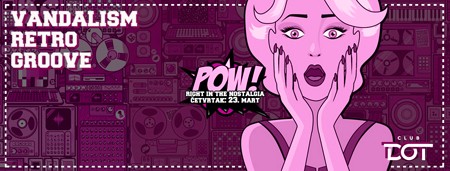 Vandalism Retro Groove &bull; DOT