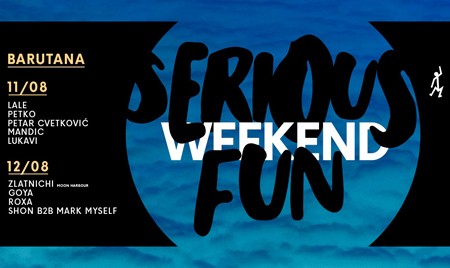 Serious Fun Weekend @ Barutana